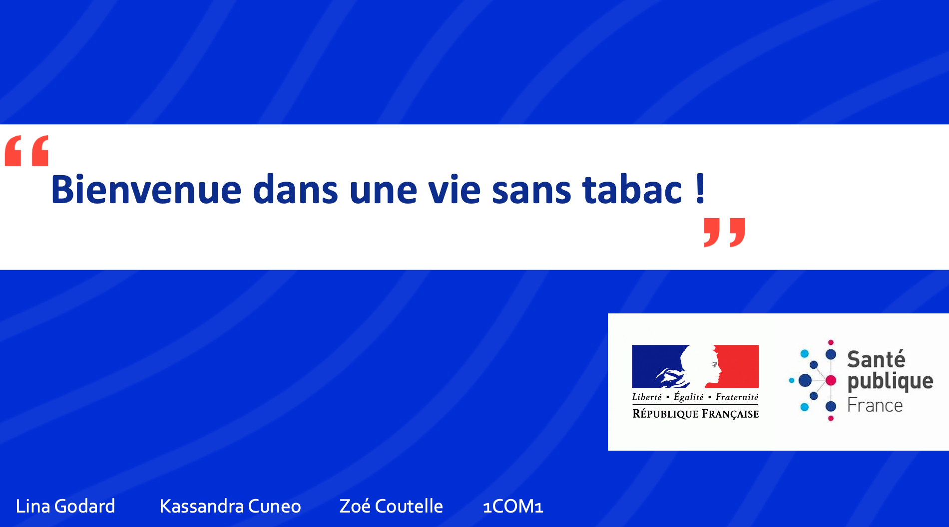 Couverture de notre campagne "1 vie sans tabac".